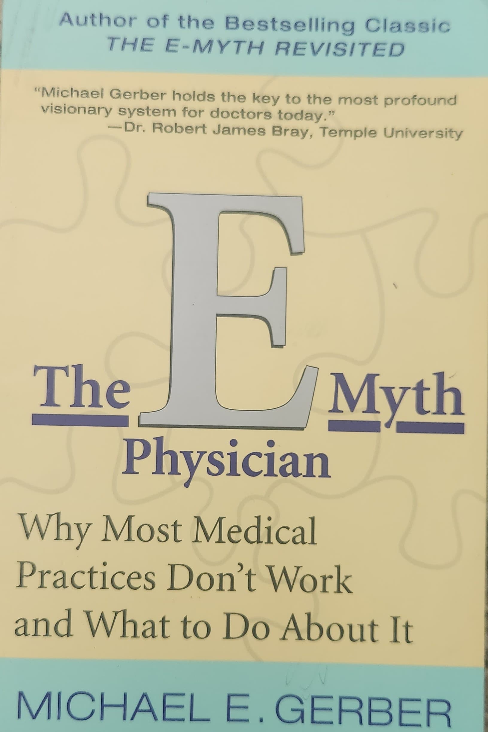 The E-myth physician